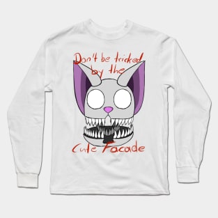 Ovie Don't be tricked by the Cute Facade Long Sleeve T-Shirt